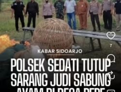Polsek Sedati Tutup Sarang Judi Sabung Ayam di Desa Pepe, Warga Desak Penegakan Hukum Tak Sekadar Seremonial