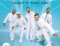Backstreet Boys : “I Want It That Way 1999”, Hubungan Bercinta Bermasalah Akibat Jarak Jauh , Ditonton 1,7 Miliar Lebih di YouTube