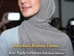 Dulu Ratu Runway Dunia, Kini Paula Verhoeven Buktikan Bahwa Kekuatan Terbesarnya Ada pada Status “Ibu”. Meski Rumah Tangga Kandas, Ketegarannya Benar-benar Bikin Haru!