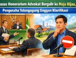 Konflik Honorarium Kuasa Hukum Diserahkan ke Pengadilan, Pengusaha Tulungagung Belum Respons Resmi