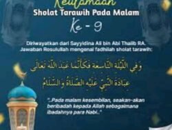 Fadhilah Shalat Tarawih Malam ke-9 : “Seakan-akan Beribadah kepada Allah seperti Ibadahnya Para Nabi.”