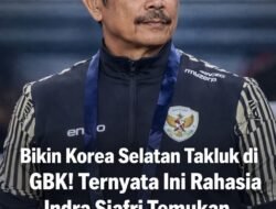 Bikin Korea Selatan Takluk di GBK! Ternyata Ini Rahasia Indra Sjafri Temukan Bakat Terpendam dari Pelosok Nusantara