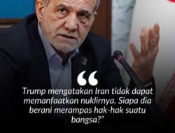 Trump Mengatakan Iran tidak dapat memanfaatkan Nuklirnya, Siapa Dia berani merampas hak – hak suatu Bangsa .