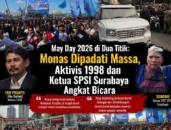 Eko Gagak dan Sunowo SPSI Surabaya Angkat Bicara : May Day 2026 Ribuan Buruh Padati Monas .