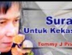 Nostalgia Raja Galau: “Surat Untuk Kekasih” Tommy J Pisa, Lagu LDR Paling Menyentuh Era 80-an