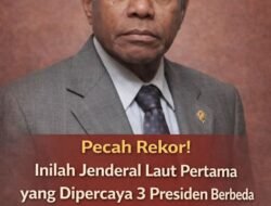 Pecah Rekor! Inilah Jenderal Laut Pertama yang Dipercaya 3 Presiden Berbeda untuk Pimpin 3 Kementerian!