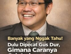 Banyak yang Nggak Tahu! Dulu Dipecat Gus Dur, Gimana Caranya Cak Imin Malah Sukses Selamatkan Partai?