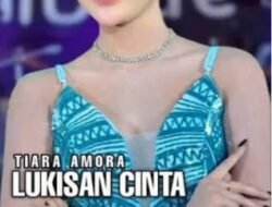 Tiara Amora Kembali Hipnotis Pecinta Musik Lewat Single Terbaru “Lukisan Cinta” Bersama Simpatik Musik