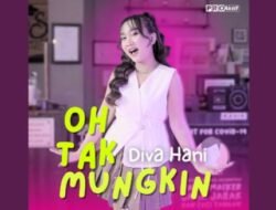 Sigenit Daun Muda Diva Hani Rilis Single “Oh Tak Mungkin” Bersama Lembayung Music