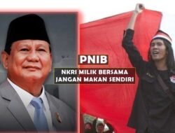 Surat Terbuka PNIB kepada Presiden Prabowo : NKRI Milik Bersama, Para Elite Jangan Makan Sendiri dan Tunduk Kepada Oligarki
