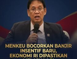 MENKEU BOCORKAN BANJIR INSENTIF BARU, EKONOMI RI DIPASTIKAN MELAJU LAGI