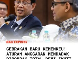 REFORMASI REGULASI APBN: MENKEU ROMBAK ATURAN ANGGARAN DEMI AKOMODIR ARAHAN STRATEGIS PRABOWO