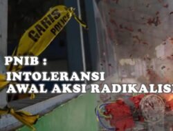 Marak Ancaman Bom di Bulan Juli, PNIB : Pembiaran Intoleransi Akan Melahirkan Aksi Radikalisme Anarkisme dan Terorisme