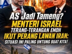 AS JADI TAMENG ? MENTERI ISRAEL TERANG – TERANGAN EMOH IKUT PERANG LAWAN IRAN .