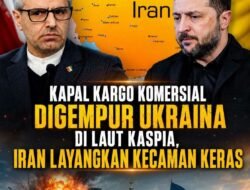 Kapal Kargo Komersial di Gempur Ukrania di Laut Kaspia ,IRAN Layangkan Kecaman Keras.