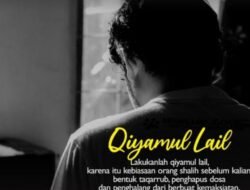 Judul :Qiyamul Laik Jadi Ciri Utama Kebiasaan Orang Shaleh Sepanjang Masa