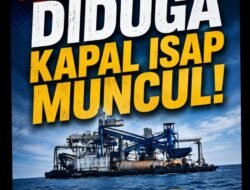LAPORAN INVESTIGASI: Membongkar Misteri “Raksasa Besi” Pengeruk Laut Belitung dan Sandiwara Pura-Pura Buta