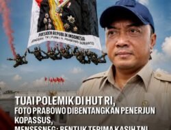 Tuai Polemik di HUT RI, Foto Prabowo Dibentangkan Penerjun Kopassus, Mensesneg: Bentuk Terima Kasih TNI atas Penguatan Alutsista