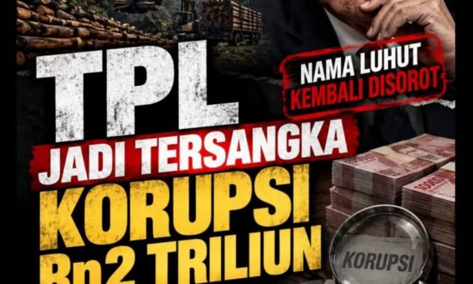 TPL Jadi Tersangka Korupsi Rp2 Triliun, Nama Luhut Kembali Disorot—Benarkah Pernah Memiliki Perusahaan Ini?