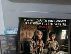 SERIES 2 : DEJAVU KELAM EFEK G30S PKI: KETERHUBUNGAN NARASI INI BIKIN MERINDING! BACA SAMPAI TUNTAS…