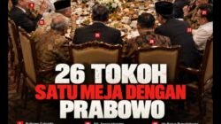 26 TOKOH MASUK LINGKAR PERTIMBANGAN PRABOWO, PRATIKNO PIMPIN WANTIMPRES